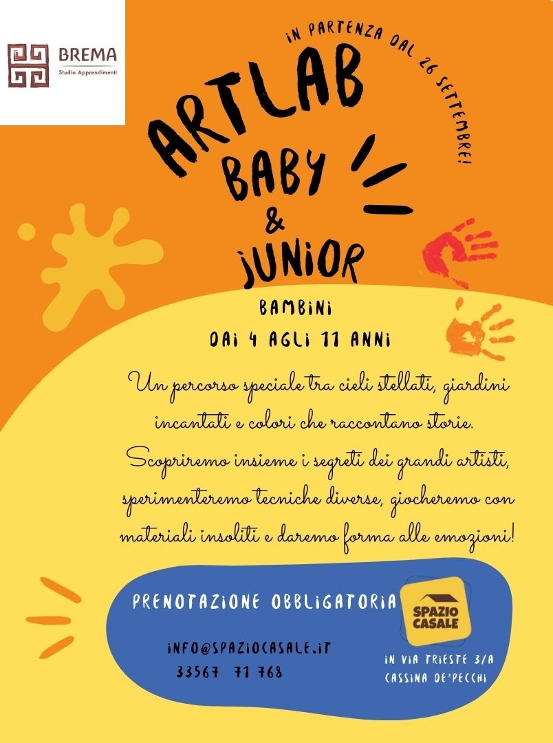  Art Lab Baby ogni venerdì dalle 16:00 alle 16:45 , Art Lab Junior ogni venerdì dalle 17:00 alle 18:00